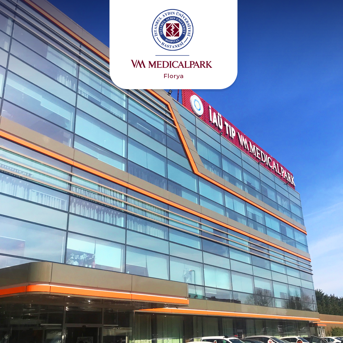 İ.A.U VM Medical Park Florya Hastanesi